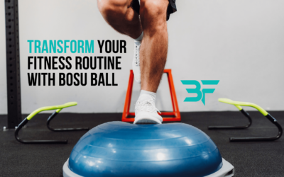 Transform Your Fitness Routine With BOSU Ball